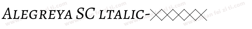 Alegreya SC ltalic字体转换